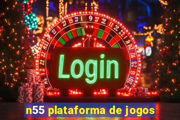 n55 plataforma de jogos